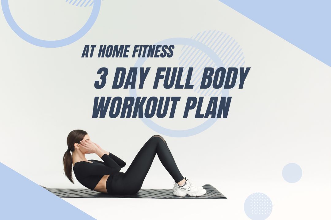3 day full body workout plan