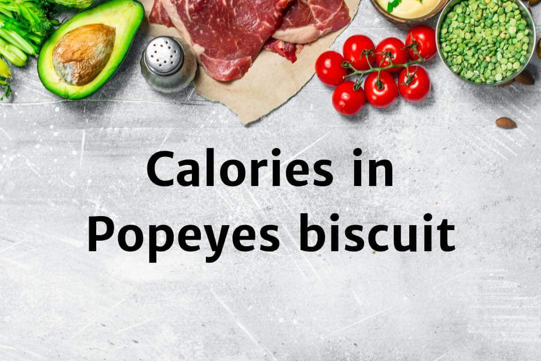 How many calories in a popeyes biscuit? JustFit