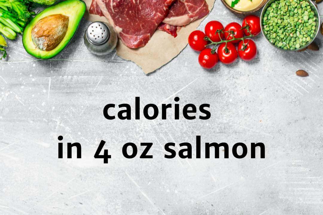 How Many Calories In 4 Oz Salmon JustFit