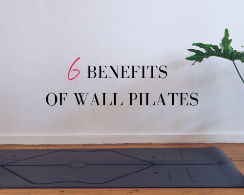 6 benefits of wall pilates